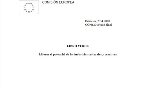 Libro Verde sobre el potencial de las industrias culturales y creativas