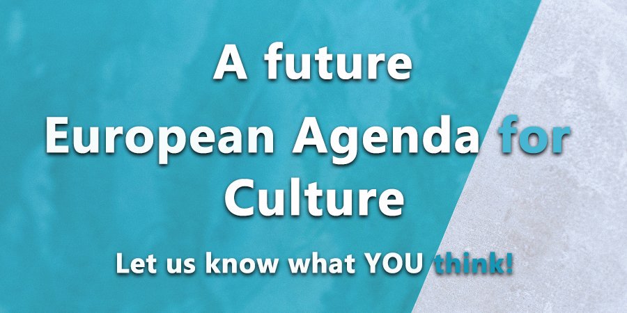Participa hasta el 5 de marzo en la encuesta sobre el futuro de la Agenda europea de cultura
