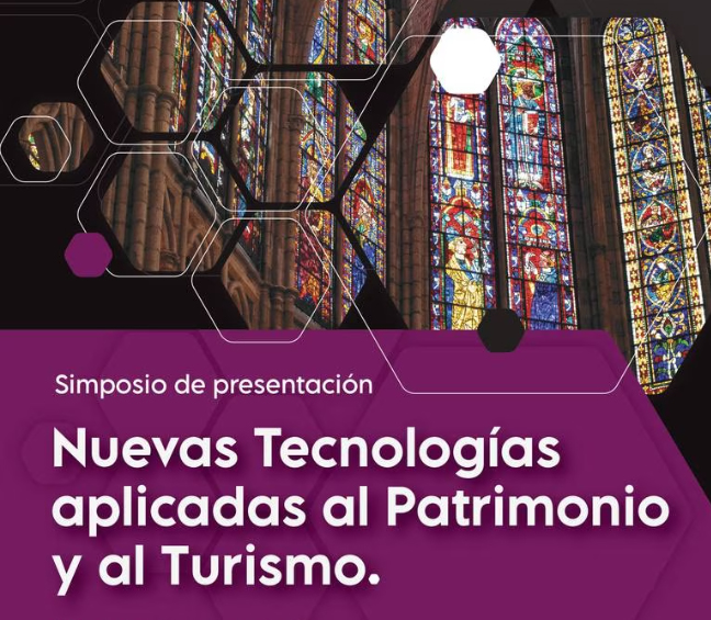 Simposio Nuevas Tecnologías aplicadas al Patrimonio y al Turismo