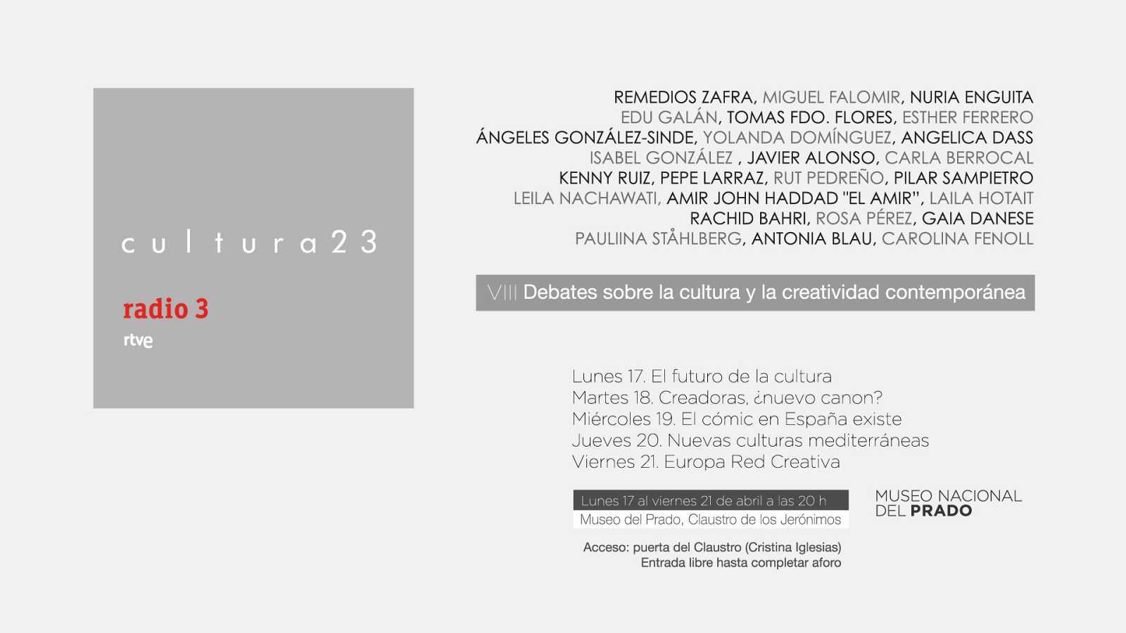 Ciclo de debates Cultura23. Radio 3 en el Museo Nacional del Prado
