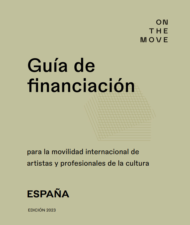Nueva guía sobre movilidad internacional para artistas y profesionales de la cultura desde y en España