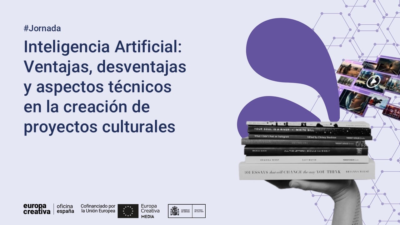 Jornada de Inteligencia Artificial: Ventajas, desventajas y aspectos técnicos en la creación de proyectos culturales.